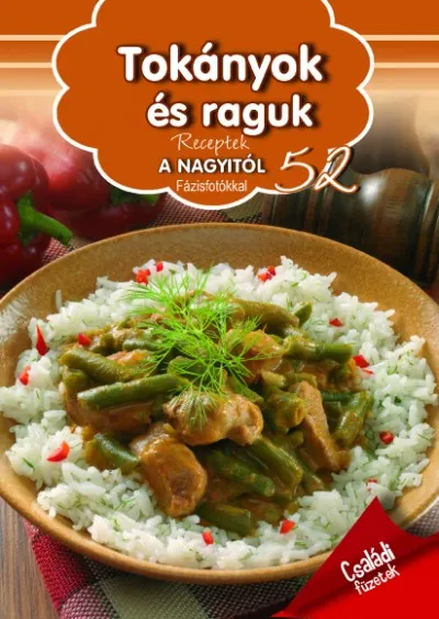Alacsony ár Receptek a nagyitól 52. - Tokányok és raguk