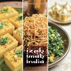 Ízek, imák, India - 108 vegetáriánus indiai recept Bestseller