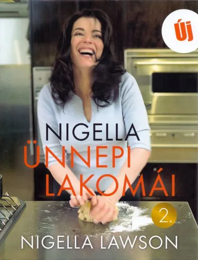 Biztonságos fizetés Nigella ünnepi lakomái 2.