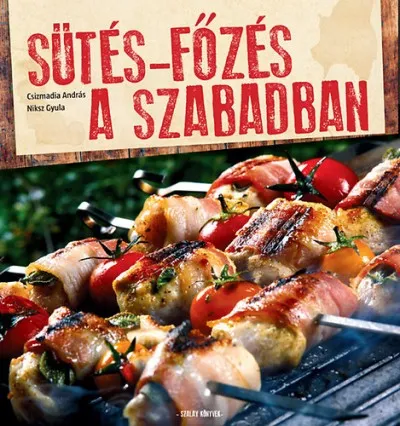 Sütés-főzés a szabadban Vedd meg online