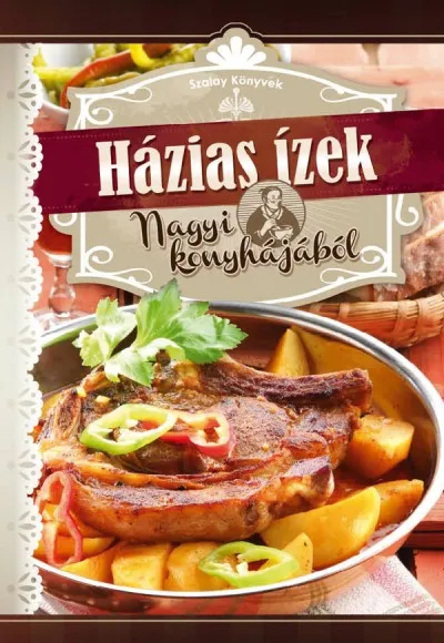Szezonális akció Házias ízek Nagyi konyhájából