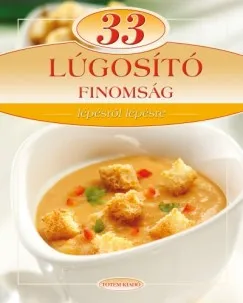 Vásárlói kedvenc 33 lúgosító finomság - Lépésről lépésre
