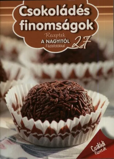Outlet Csokoládés finomságok - Receptek a Nagyitól 27.