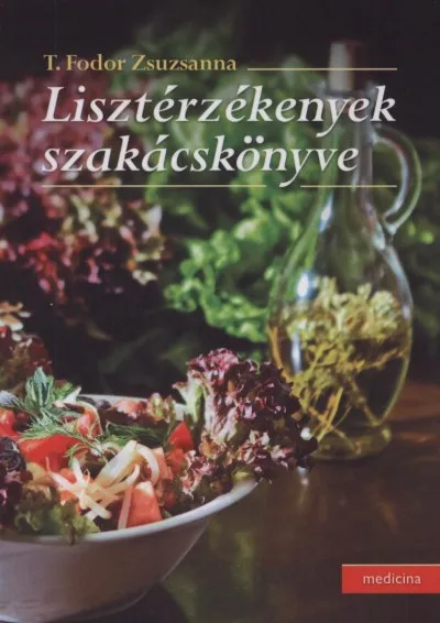 Lisztérzékenyek szakácskönyve Végkiárusítás