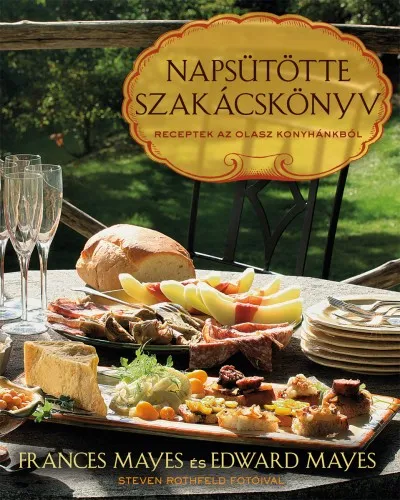 Napsütötte szakácskönyv - Receptek az olasz konyhánkból Végkiárusítás