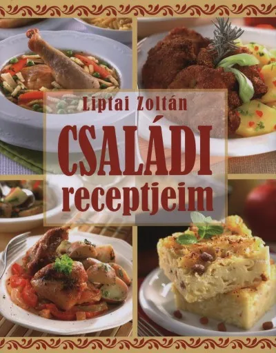 Akció Családi receptjeim