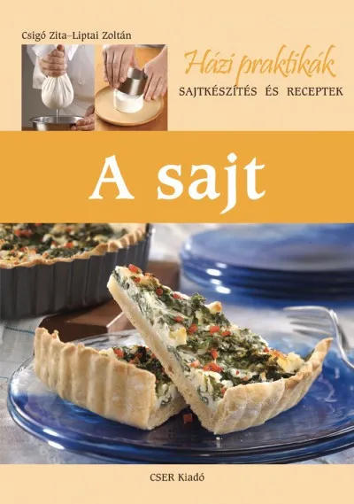 Olcsó A sajt - Sajtkészítés és receptek