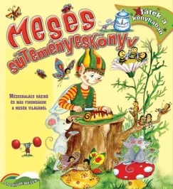 Azonnali szállítás Mesés süteményeskönyv - Játék a konyhában