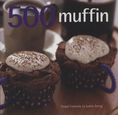 Rendeld meg most 500 muffin