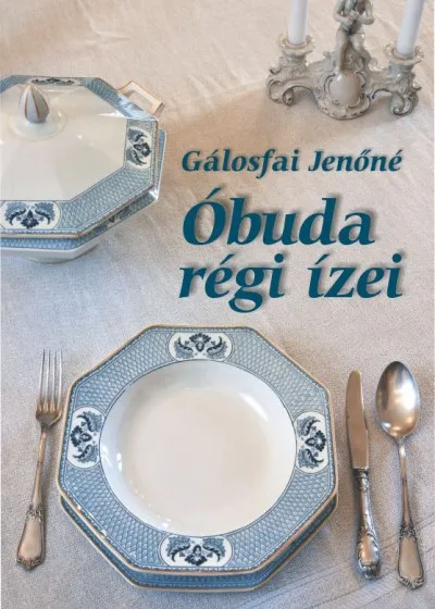 Vedd meg most Óbuda régi ízei