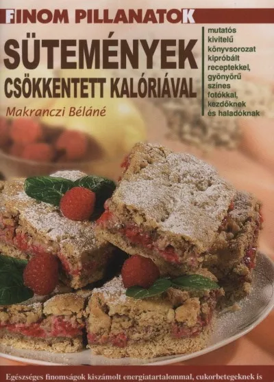 Sütemények csökkentett kalóriával Legkelendőbb