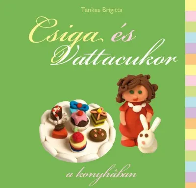 Csiga és Vattacukor a konyhában Gyors kiszállítás