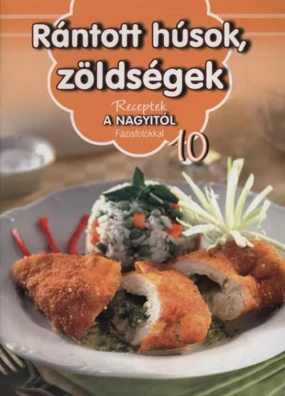 Rántott húsok, zöldségek - Receptek a Nagyitól 10. Expressz kézbesítés