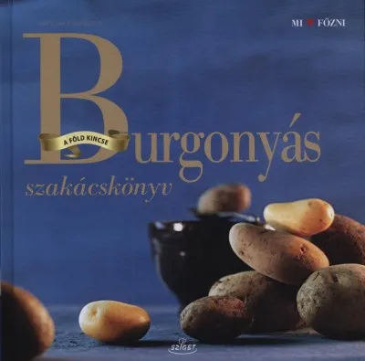 Burgonyás szakácskönyv Szuper akció