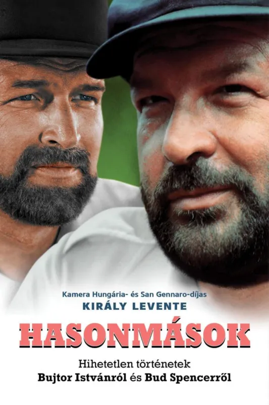 Hasonmások - Hihetetlen történetek Bujtor Istvánról és Bud Spencerről Exkluzív ajánlat