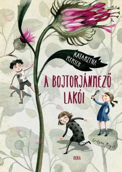 A Bojtorjánmező lakói Azonnali szállítás