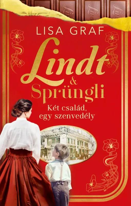 Lindt & Sprüngli - Két család, egy szenvedély Azonnali szállítás