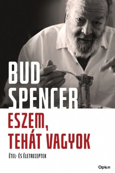 Eszem, tehát vagyok - Étel- és Életreceptek Kedvezményes ár