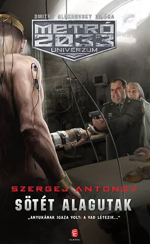 Nézd meg most Metró 2033: Sötét alagutak