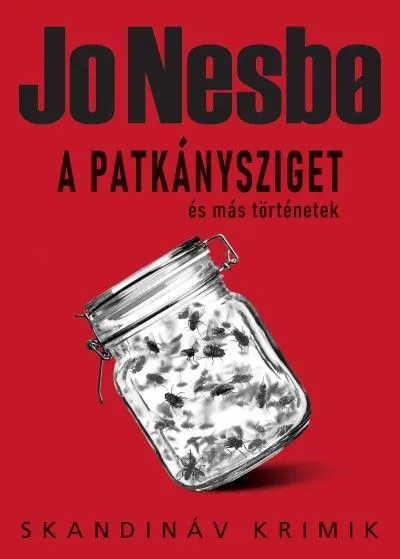 Alacsony ár Skandináv krimi: A Patkánysziget és más történetek
