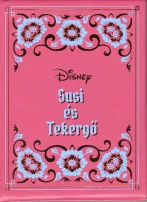 Disney Mini Mesék 26.: Susi és Tekergő Vedd meg most