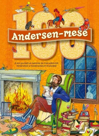 Vásárlói kedvenc 100 Andersen-mese - A kis gyufaárus leányka és más elbűvölő történetek a meseirodalom királyától