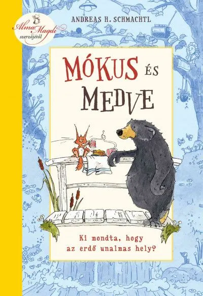 Korlátozott ajánlat Mókus és medve - Ki mondta, hogy az erdő unalmas hely?