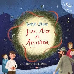 Azonnali szállítás Igaz mese az adventről