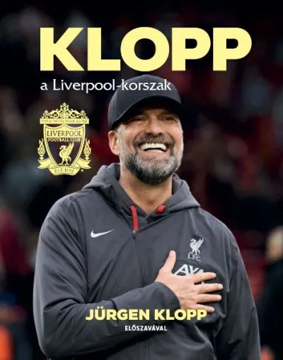 Gyors szállítás Klopp, a Liverpool-korszak