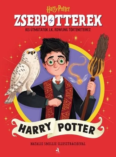 Korlátozott ajánlat ZsebPotterek – Harry Potter - Kis útmutatók J.K. Rowling Harry Potter-történeteihez