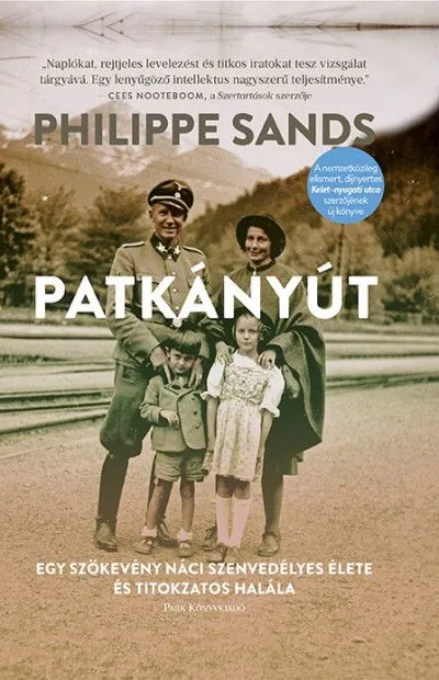 Patkányút - Egy szökevény náci szenvedélyes élete és titokzatos halála Expressz szállítás
