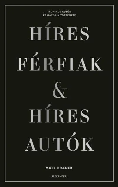 Híres férfiak & híres autók - Díszdobozban Legjobb ár