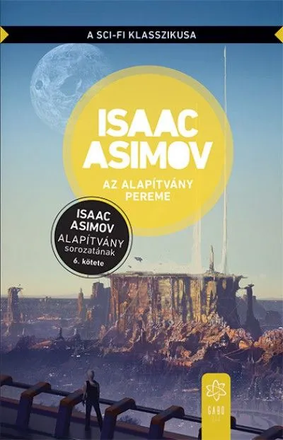 Az Alapítvány pereme - Alapítvány-sorozat 6. rész Ajánlat