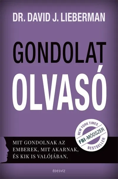 Gondolatolvasó - Mit gondolnak az emberek, mit akarnak, és kik is valójában. Biztonságos fizetés