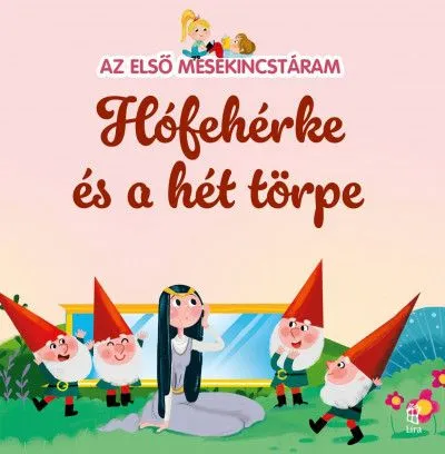 Outlet Az első mesekincstáram 2. - Hófehérke és a hét törpe