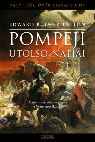 Pompeji utolsó napjai Különleges ajánlat