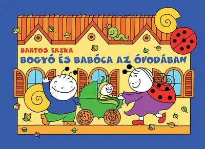 Bogyó és Babóca az óvodában Alacsony ár
