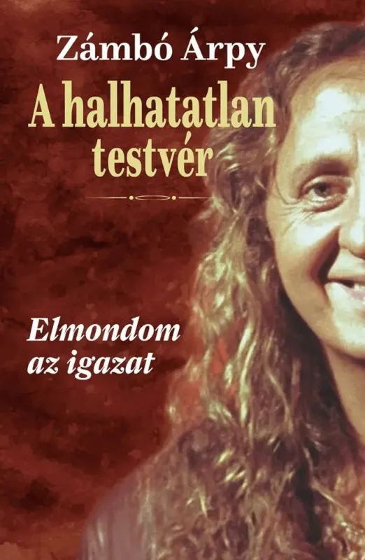 Rendeld meg most A halhatatlan testvér