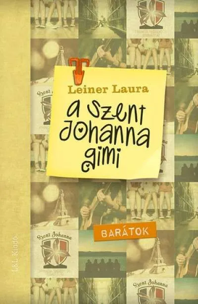 A Szent Johanna gimi 4.: Barátok Gyors kiszállítás