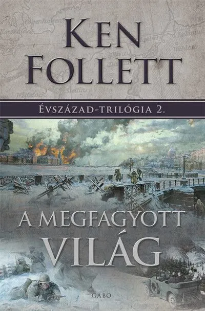 Olcsó A megfagyott világ - Évszázad–trilógia 2.