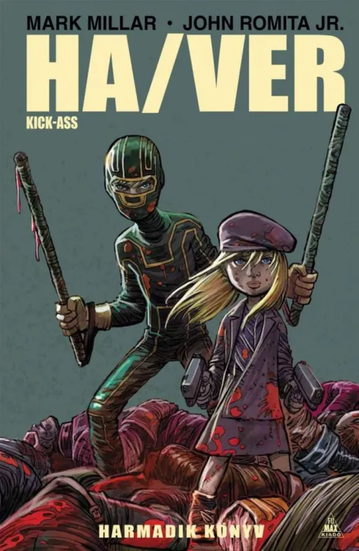 Kick-Ass: Ha/Ver 3. (képregény) Csak ma