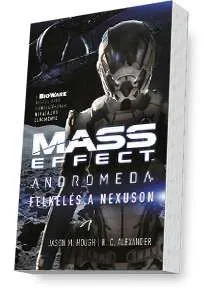 Vedd meg online Mass Effect: Andromeda - Felkelés a Nexuson