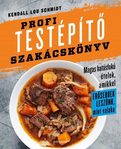 Profi testépítő szakácskönyv Szuper ajánlat