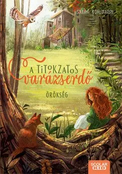 Örökség - A titokzatos varázserdő Olcsóbb