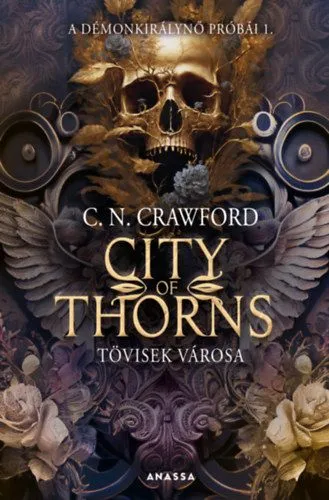 City of Thorns - Tövisek városa - A démonkirálynő próbái 1. Vedd meg online
