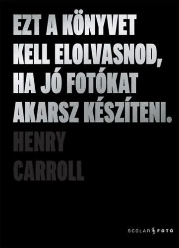 Ezt a könyvet kell elolvasnod, ha jó fotókat akarsz készíteni Kedvezményes ár