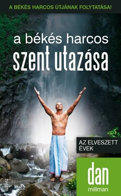 A békés harcos szent utazása Rendeld meg most