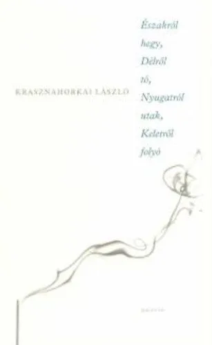 Északról hegy, Délről tó, Nyugatról utak, Keletről folyó Expressz kézbesítés