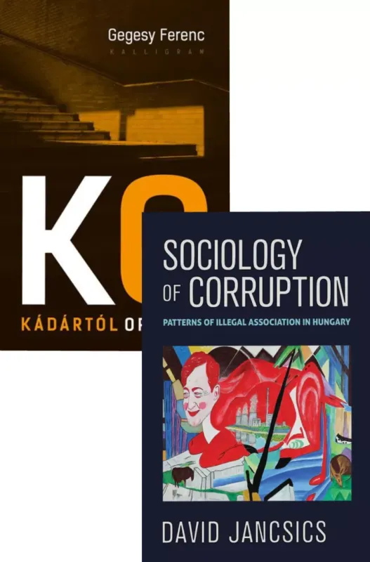 A korrupció szociológiája + Kádártól Orbánig Expressz kézbesítés