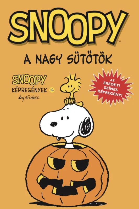 Bestseller Snoopy képregények 16. - A Nagy Sütőtök